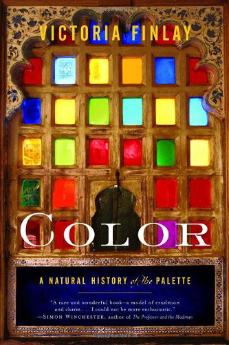 Cover for Victoria Finlay · Color: a Natural History of the Palette (Paperback Book) [Later Printing edition] (2003)