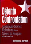 Cover for Raymond L. Garthoff · Detente and confrontation (Book) [Rev. edition] (1994)