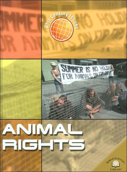 Cover for Kay Woodward · Animal Rights (21st Century Issues) (Hardcover Book) (2004)