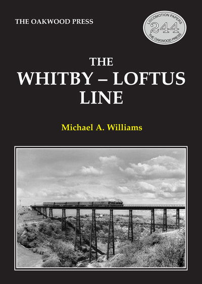 Cover for Michael Williams · The Whitby-Loftus Line - Locomotion Papers (Paperback Book) (2019)