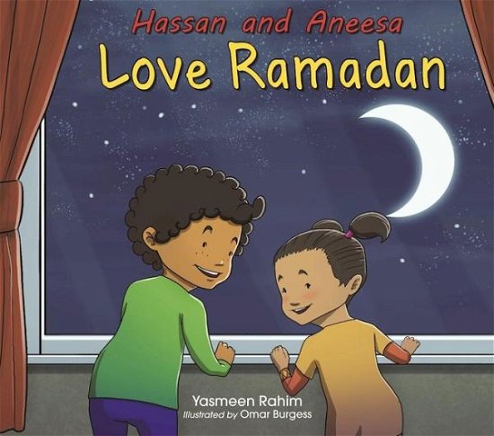 Cover for Yasmeen Rahim · Hassan and Aneesa Love Ramadan - Hassan &amp; Aneesa (Taschenbuch) (2017)