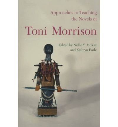 Cover for Nellie Mckay · Approaches to Teaching the Novels of Toni Morrison - Approaches to Teaching World Literature S. (Taschenbuch) (1997)