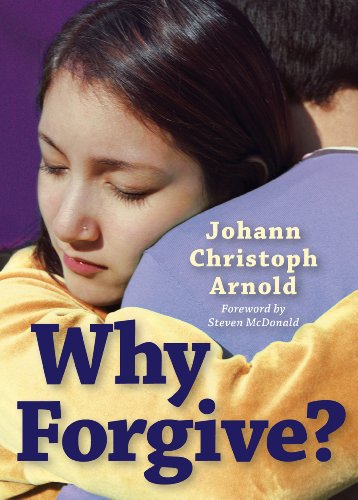 Cover for Johann Christoph Arnold · Why Forgive? (Taschenbuch) [Rev Exp edition] (2014)