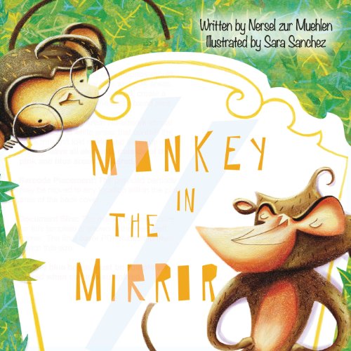 Cover for Nersel Zur Muehlen · Monkey in the Mirror (Paperback Book) (2012)