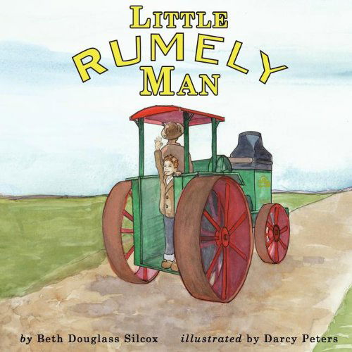 Cover for Beth Douglass Silcox · Little Rumely Man (Paperback Book) (2012)