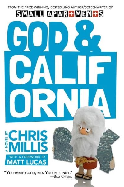 Cover for Chris Millis · God &amp; California (Paperback Book) (2014)