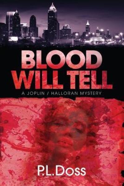 Cover for P L Doss · Blood Will Tell (Paperback Book) (2017)