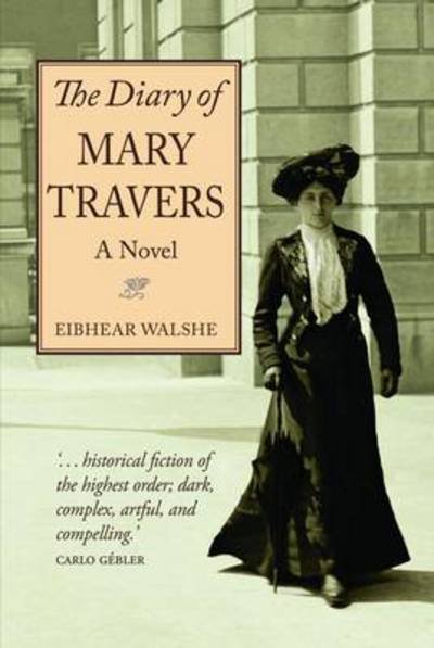 Cover for Eibhear Walshe · The Diary of Mary Travers (Pocketbok) (2014)