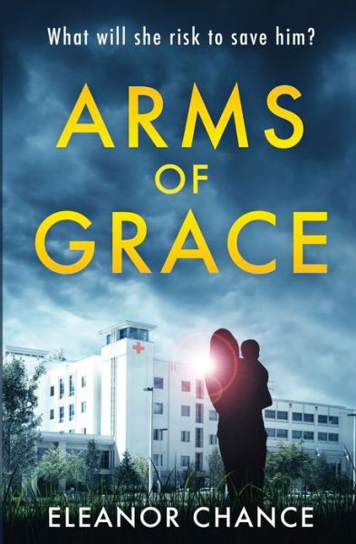 Cover for Eleanor Chance · Arms of Grace (Paperback Book) (2019)