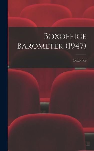 Cover for Boxoffice · Boxoffice Barometer (1947) (Gebundenes Buch) (2021)