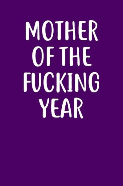 Cover for Swearworks · Mother of the Fucking Year (Pocketbok) (2019)