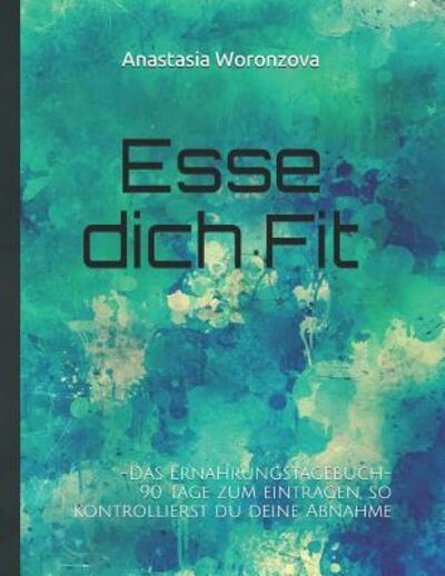 Cover for Anastasia Woronzova · Esse dich Fit (Paperback Book) (2019)