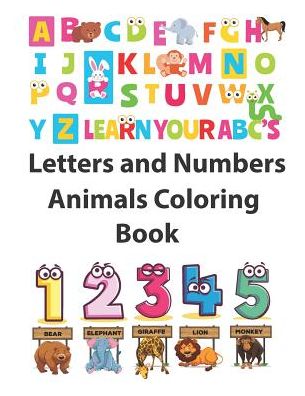 Cover for Krissmile · Letters and Numbers Animals Coloring Book (Paperback Book) (2019)