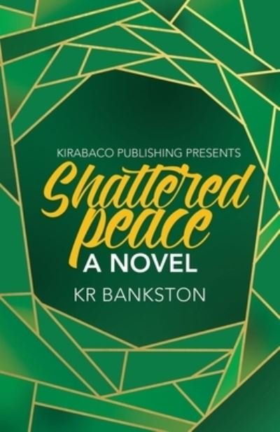 Cover for Kr Bankston · Shattered Peace (Paperback Book) (2019)