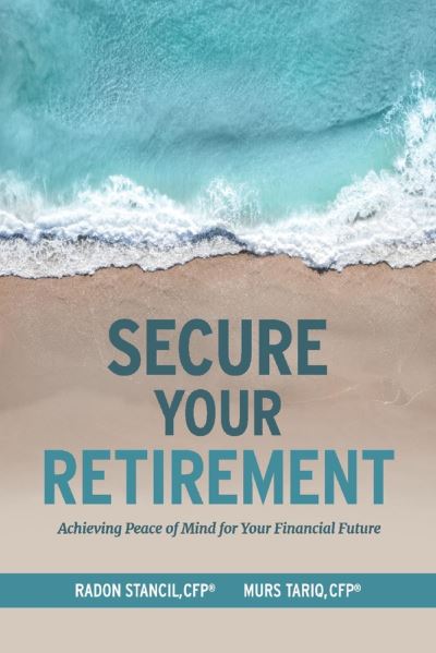 Cover for Radon Stancil · Secure Your Retirement: Achieving Peace of Mind for Your Financial Future (Paperback Book) (2021)