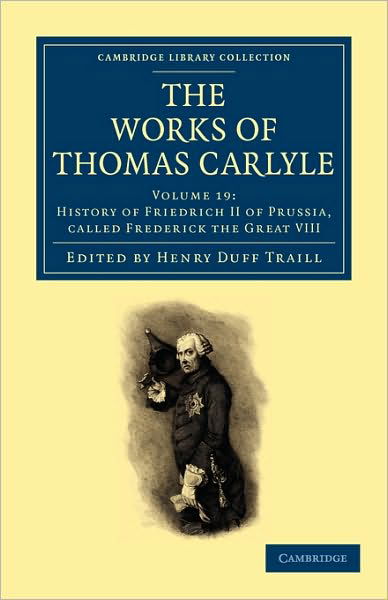 The Works of Thomas Carlyle - Cambridge Library Collection - The Works of Carlyle - Thomas Carlyle - Books - Cambridge University Press - 9781108022422 - November 11, 2010