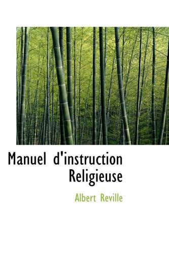 Cover for Albert Réville · Manuel D'instruction Religieuse (Taschenbuch) (2009)