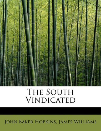 Cover for James Williams · The South Vindicated (Paperback Book) (2009)