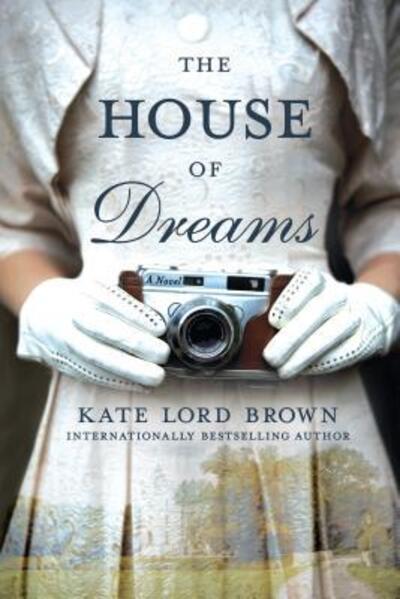 House of Dreams A Novel - Kate Lord Brown - Books - St. Martin's Press - 9781250112422 - July 18, 2017