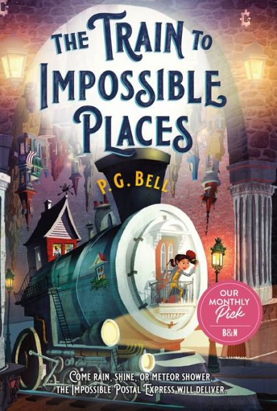 Cover for P. G. Bell · The Train to Impossible Places A Cursed Delivery (Paperback Book) (2019)