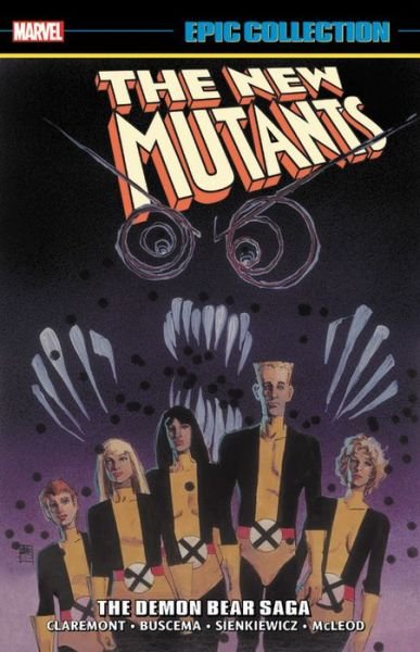 Cover for Marvel Comics · New Mutants Epic Collection: The Demon Bear Saga (Paperback Book) (2019)