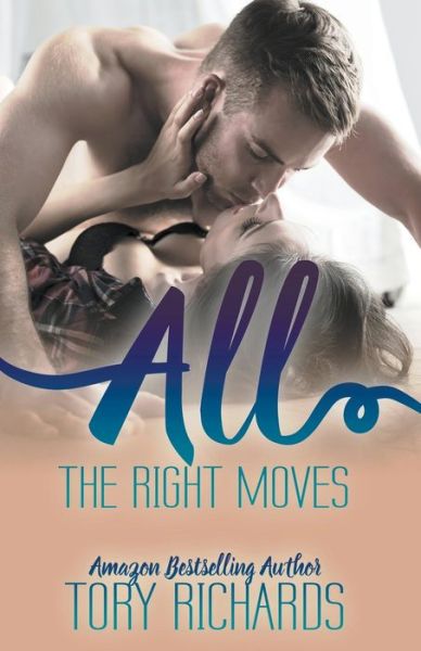 Cover for Tory Richards · All the Right Moves (Pocketbok) (2020)