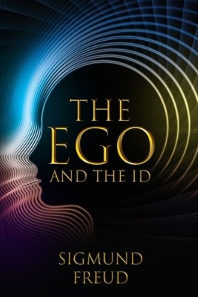 Cover for Sigmund Freud · The Ego and the Id (Paperback Bog) (2021)