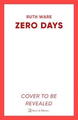 Cover for Ruth Ware · Zero Days: The deadly cat-and-mouse thriller from the internationally bestselling author (Paperback Bog) (2024)