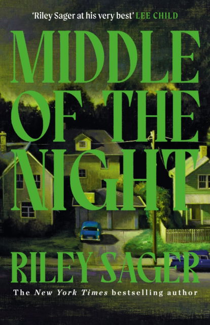 Cover for Riley Sager · Middle of the Night: The next gripping and unputdownable novel from the master of the genre-bending thriller for 2024 (Pocketbok) (2025)