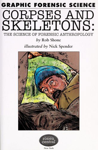 Cover for Rob Shone · Corpses and Skeletons: the Science of Forensic Anthropology (Graphic Forensic Science) (Paperback Book) (2008)