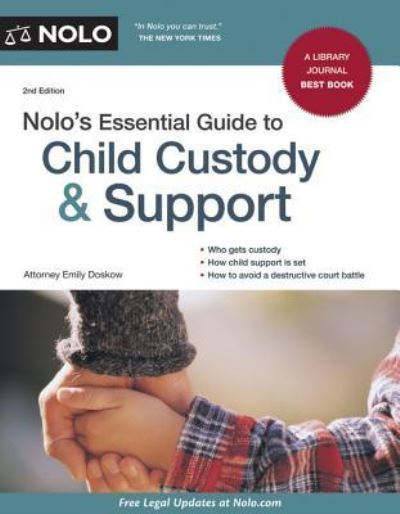 Cover for Emily Doskow · Nolo's essential guide to child custody &amp; support (Book) [2nd edition. edition] (2013)