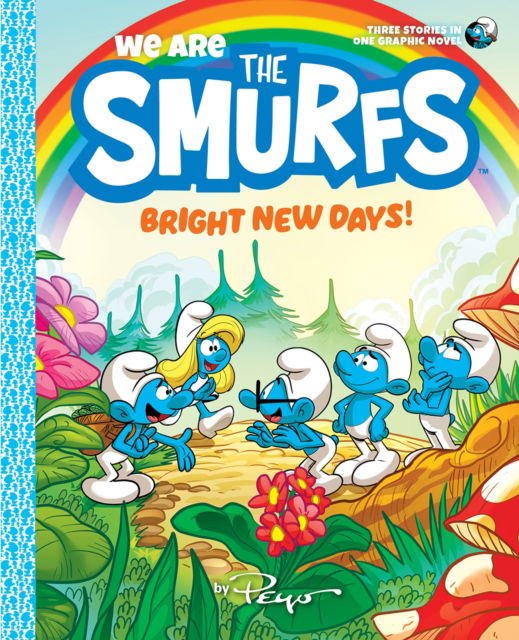 Cover for Peyo · We Are the Smurfs: Bright New Days! (We Are the Smurfs Book 3) - We Are the Smurfs (Paperback Bog) (2024)