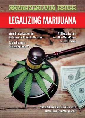 Cover for Ashley Nicole · Legalizing Marijuana (Hardcover Book) (2021)