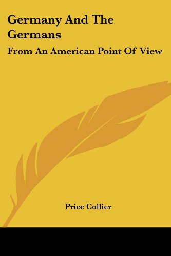 Cover for Price Collier · Germany and the Germans: from an American Point of View (Paperback Book) (2007)