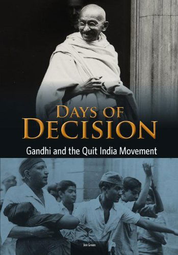 Cover for Jen Green · Gandhi and the Quit India Movement: Days of Decision (Pocketbok) (2013)