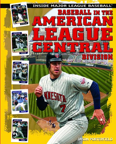 Cover for Jason Porterfield · Baseball in the American League Central Division (Inside Major League Baseball) (Hardcover Book) (2009)