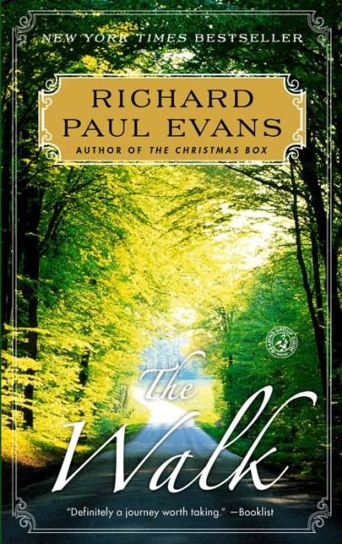 Cover for Richard Paul Evans · The Walk: A Novel - The Walk Series (Paperback Book) (2013)
