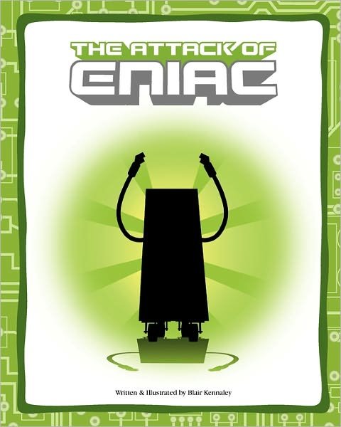 Cover for Blair Kennaley · The Attack of Eniac (Pocketbok) (2009)