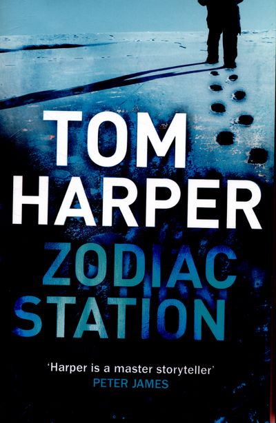 Cover for Tom Harper · Zodiac Station: Perfect for fans of Michael Crichton and Dan Brown (Paperback Book) (2015)