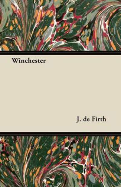 Cover for J De Firth · Winchester (Paperback Book) (2012)