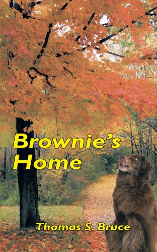 Thomas S. Bruce · Brownie's Home (Paperback Book) (2010)