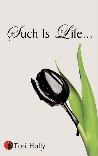 Cover for Tori Holly · Such is Life... (Paperback Book) (2010)