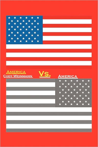 Cover for Cody Weinmann · America vs. America (Paperback Book) (2010)