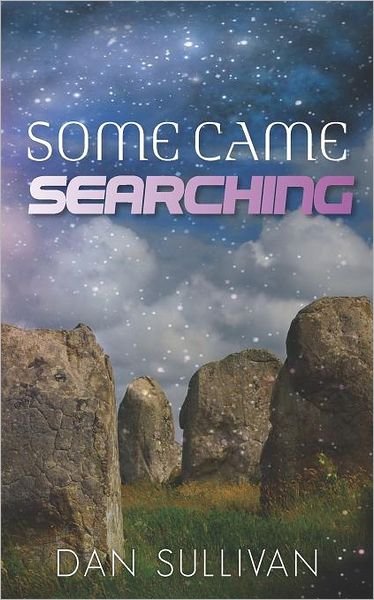 Cover for Dan Sullivan · Some Came Searching (Paperback Bog) (2012)