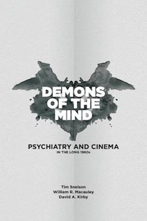 Cover for Tim Snelson · Demons of the Mind: Psychiatry and Cinema in the Long 1960s (Paperback Book) (2025)
