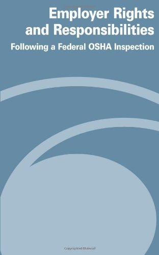 Cover for Occupational Safety and Health Administration · Employer Rights and Responsiblities Following a Federal Osha Insepction (Pocketbok) (2012)