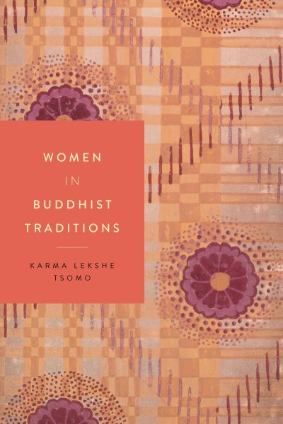 Cover for Karma Lekshe Tsomo · Women in Buddhist Traditions - Women in Religions (Taschenbuch) (2020)