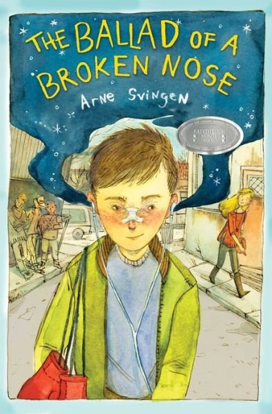 Cover for Arne Svingen · The ballad of a broken nose (Bok) [First edition. edition] (2016)