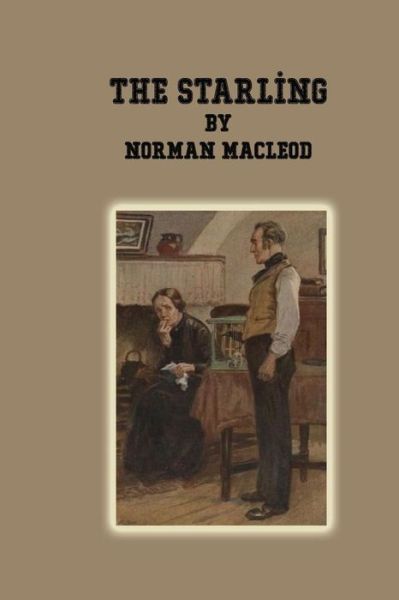 Cover for Norman Macleod · The Starling (Paperback Book) (2013)