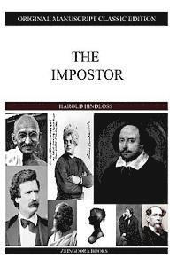 The Impostor - Harold Bindloss - Książki - Createspace - 9781484120422 - 15 kwietnia 2013